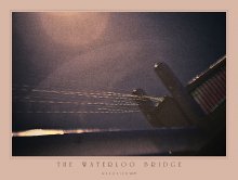 Мост Ватерлоо... / Опоздавшие к Лету...