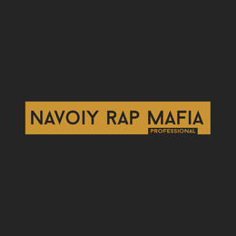 Navoiy Rap Mafia / Navoiy Rap Mafia