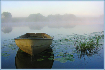 Тишина... / Июльское утро на реке Нерль...